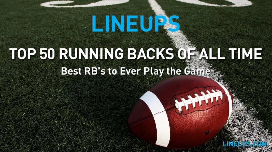 Top 50 Running Backs of All Time