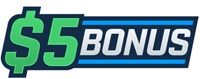 $5 bonus
