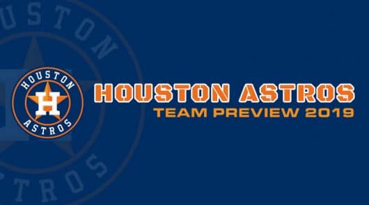 Houston Astros 2019 Season Preview: Fantasy Analysis