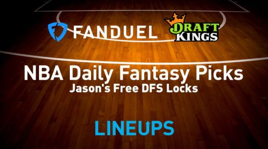 FanDuel & DraftKings NBA DFS Picks 8/4/20