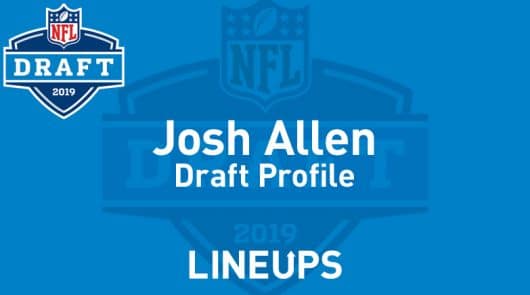 Josh Allen Kentucky 2019 NFL Draft Profile