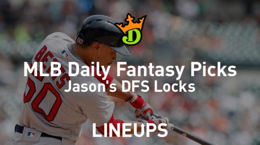 DraftKings MLB Daily Fantasy Picks 5/27/19