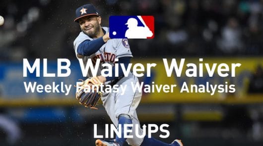MLB Fantasy Baseball Waiver Wire Pickups: Week 9