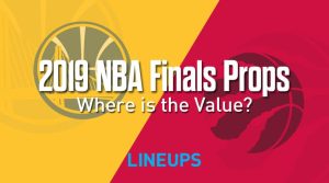 2019 NBA Finals Props to Look At: Where is the Value?