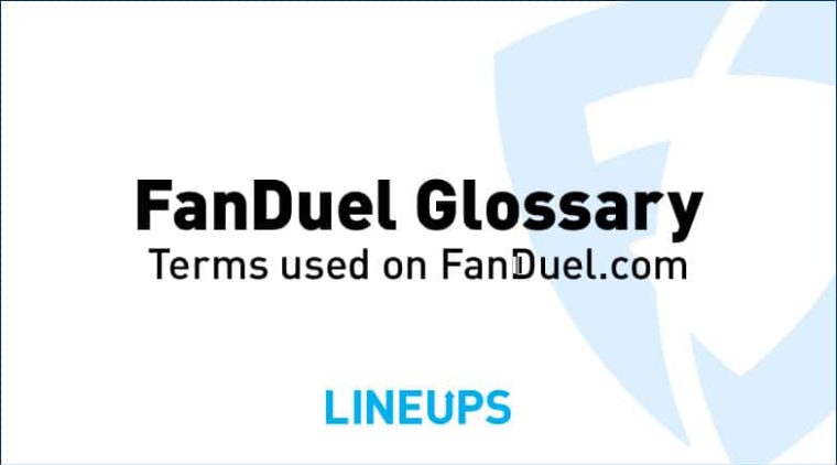 FanDuel Glossary