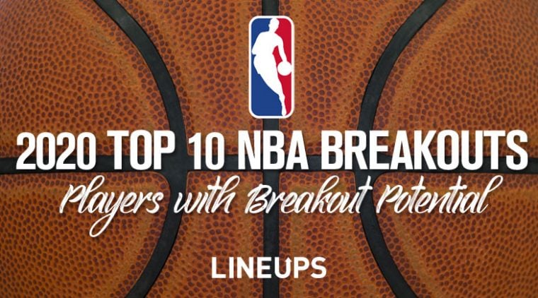 Top 10 Potential Breakout NBA Players For 2019-20 Season