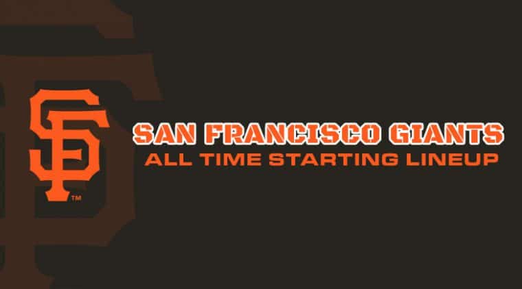 San Francisco Giants All-Time Lineup/ Roster