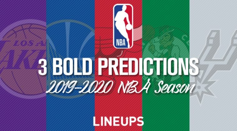 3 Bold Predictions For the 2019-2020 NBA Season