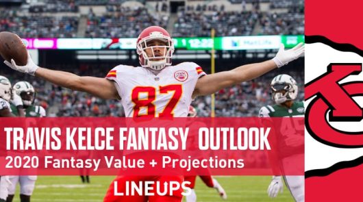 Travis Kelce Fantasy Football Outlook & Value 2020
