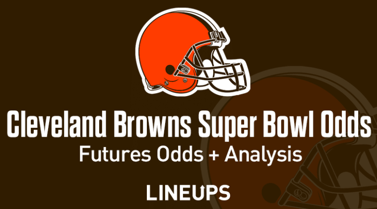 Cleveland Browns Odds 2026: Latest Super Bowl 60 Odds