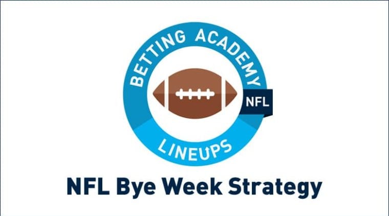 NFL Bye Week Betting Strategy