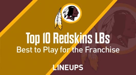 Top 10 Washington Football Team LBs of All Time