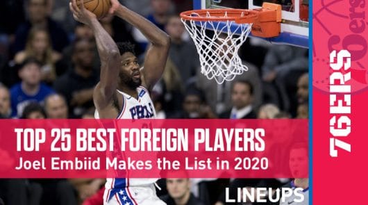 Top 25 Best Foreign Players in the NBA