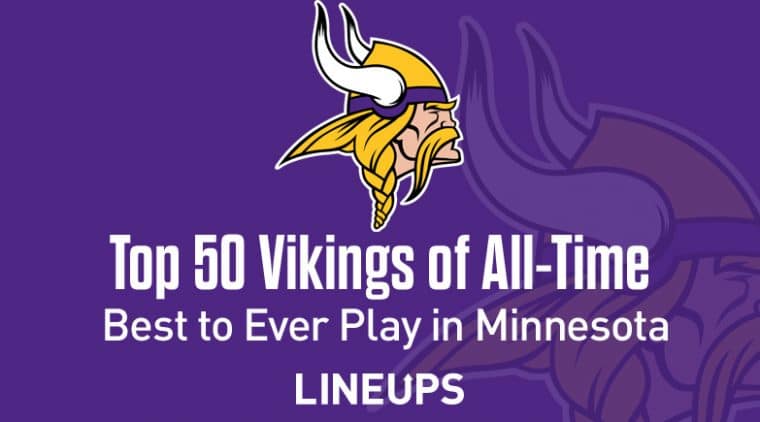 Top 50 Minnesota Vikings Players of All-Time