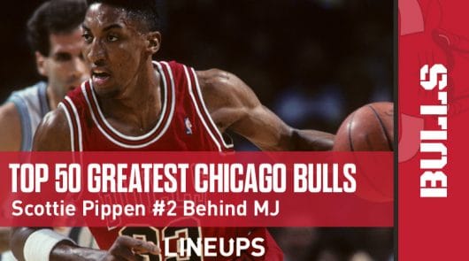 Top 50 Best Chicago Bulls Players