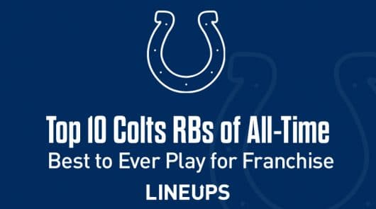 Top 10 Indianapolis Colts RBs of All-Time