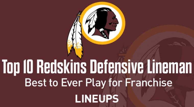 Top 10 Washington Football Team Defensive Linemen of All Time
