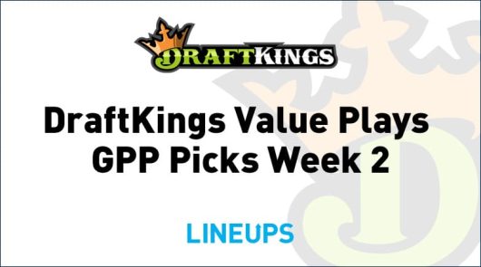 DraftKings Value GPP Picks Week 2