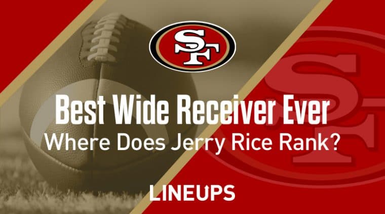 Best Wide Receiver Ever: Who is the best wide receiver of all time?