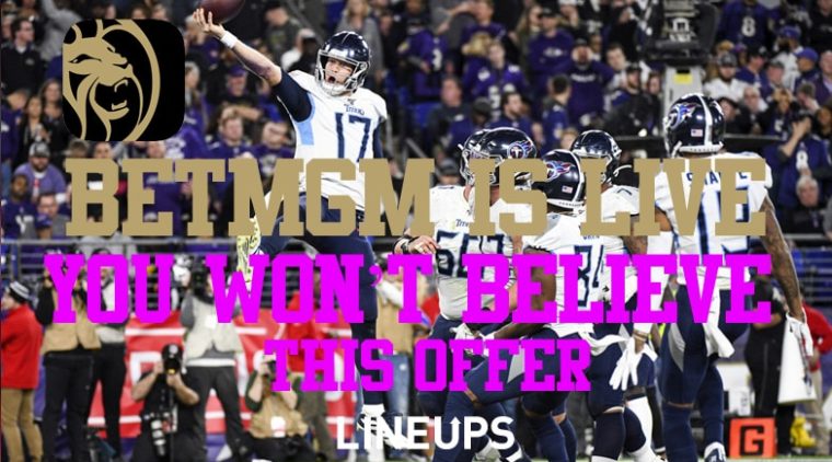 BetMGM Launched a Mobile Sports Betting App in Tennessee: You Won’t Believe the Sign Up Offer