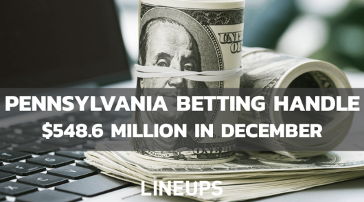 Pennsylvania Sports Betting Handle Reaches $548.6 Million in December
