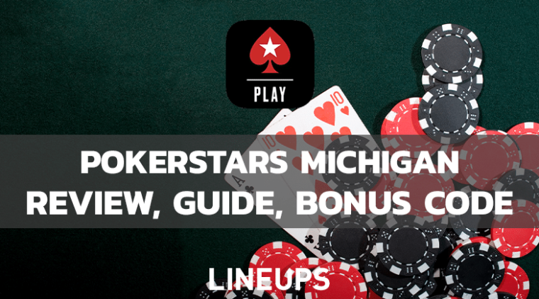 PokerStars Michigan Review, Guide, & Sign-Up Bonus