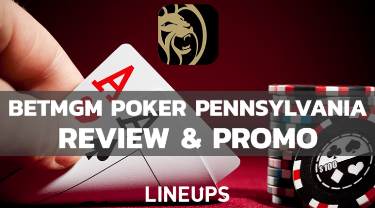 BetMGM Poker Pennsylvania is Live! Get a $1,085 Bonus When You Sign Up