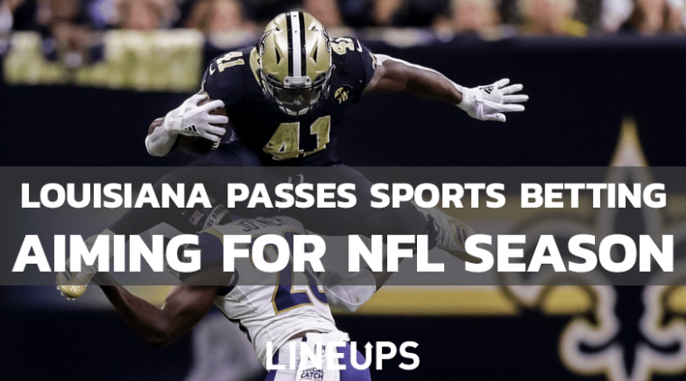 Louisiana To Likely See Online Sports Betting By NFL Season