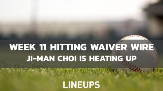 MLB Week 11 Hitting Waiver Wire: Ji-Man Choi Heating Up