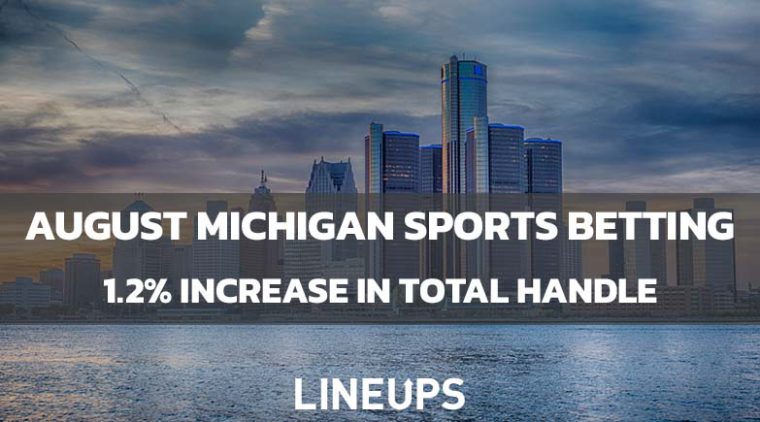 Michigan Reports 1.2% Increase in Total Sports Betting Handle in August