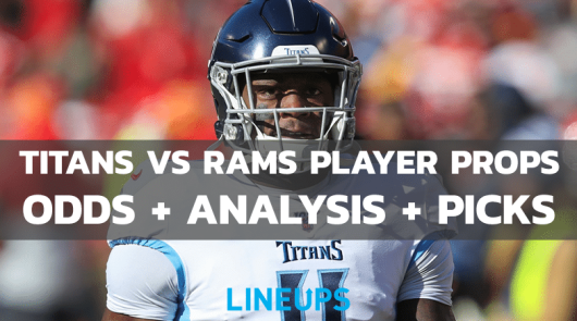 Tennessee Titans vs. Los Angeles Rams Player Props (11/7/21)