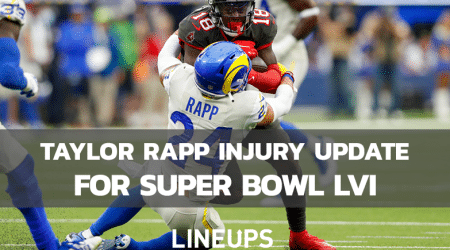 Taylor Rapp Injury Update For Super Bowl LVI