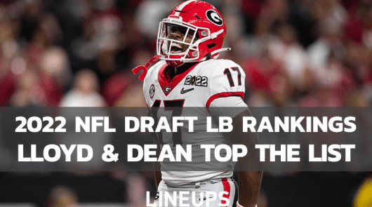NFL 2022 Draft Positional Rankings: Linebackers