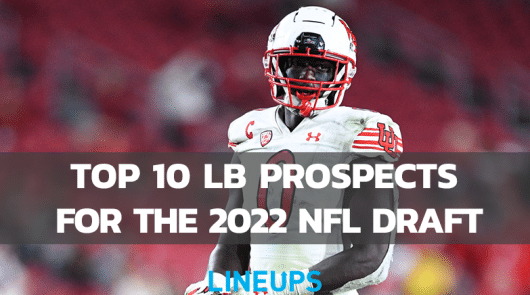 Top 10 Linebacker Prospects in the 2022 NFL Draft: Devin Lloyd and Nakobe Dean Remain a Cut Above