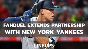FanDuel Extends Existing Partnership With New York Yankees