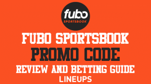 Fubo Sportsbook Promo Code: “LINEUPS” For $1,000 Bonus + FuboTV – Full Review