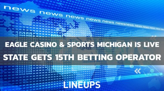 Eagle Casino & Sports Launches in Michigan