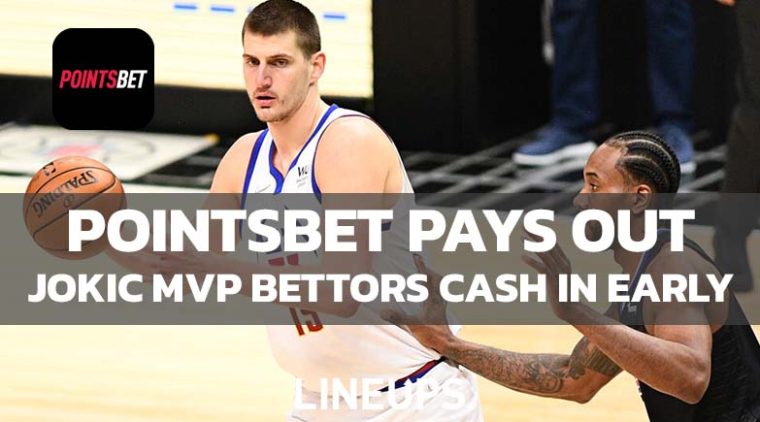 PointsBet Pays out Nikola Jokic MVP Futures Early