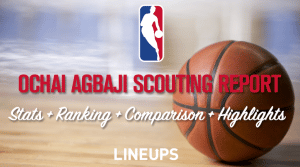 Ochai Agbaji Scouting Report: Stats, NBA Draft Ranking, Highlights, Comparison