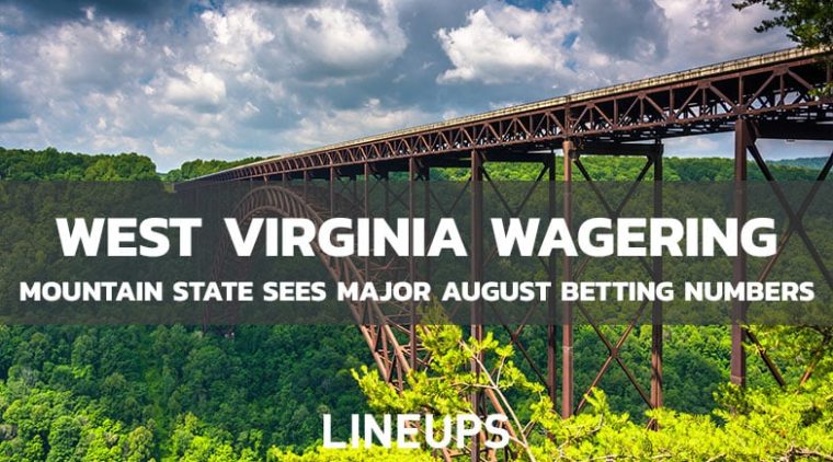 West Virginia Sports Betting & iGaming Markets See August Improvement