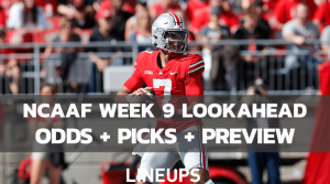 College Football Week 9 Odds and Lookahead Lines: 4 Bets to Make This Weekend