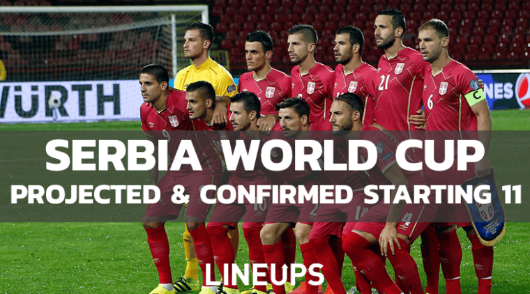 Serbia Starting Lineup vs Cameroon: World Cup Starting 11 Announced