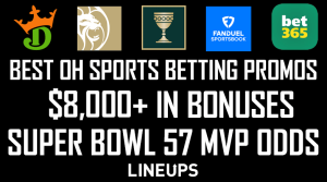 Best OH Sports Betting Promo Codes: $8,000+ in Bonuses Ahead of Super Bowl 57