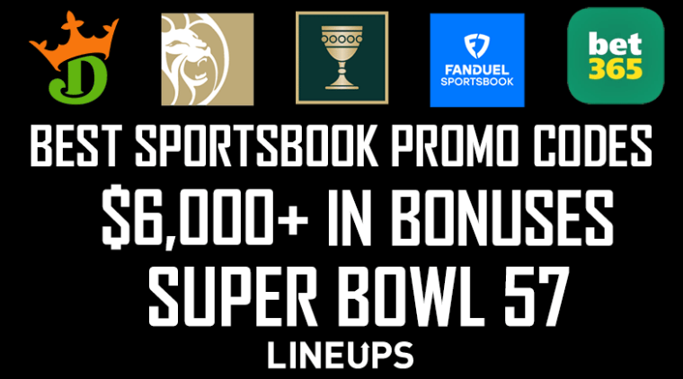 Best Sportsbook Promo Codes For Super Bowl Promo 57: Over $6,000 in Total Bonuses