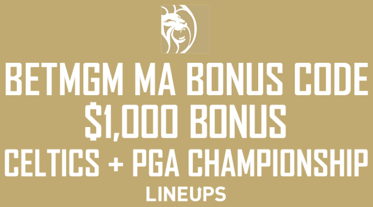 BetMGM Massachusetts Bonus Code: $1,000 Bonus For ECF, PGA Championship, and More with Code “LINEUPS”