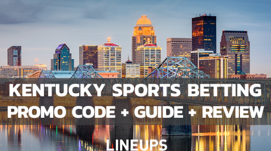 Kentucky Sports Betting: Up to $5,950 in Promos & All KY Sportsbooks Reviewed