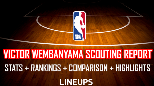 Victor Wembanyama Scouting Report: NBA Comparison, Draft Ranking, Highlights, Stats