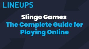 Slingo Games – The Complete Guide for Playing Online