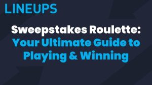 Sweepstakes Roulette: Your Ultimate Guide to Playing & Winning